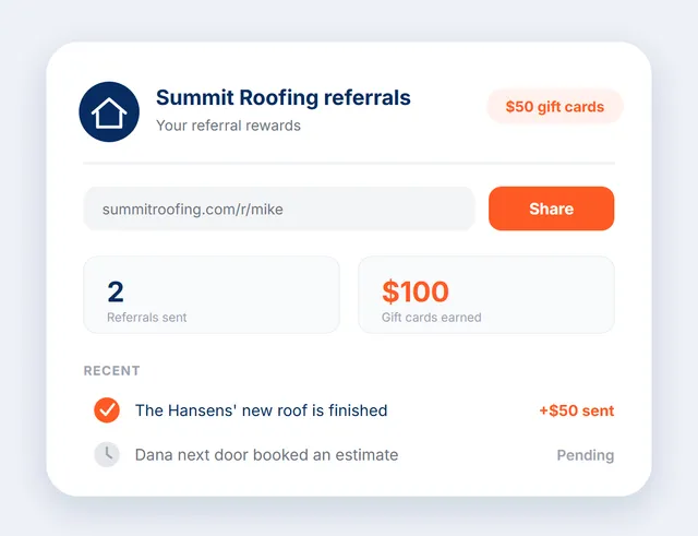 The referral card a homeowner sees, with a $50 gift card reward, their share link, and a finished job with the reward sent