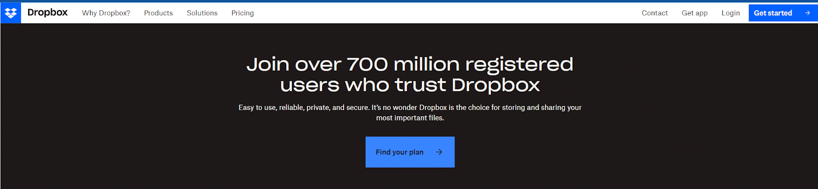 join over 700 million users who trust dropbox